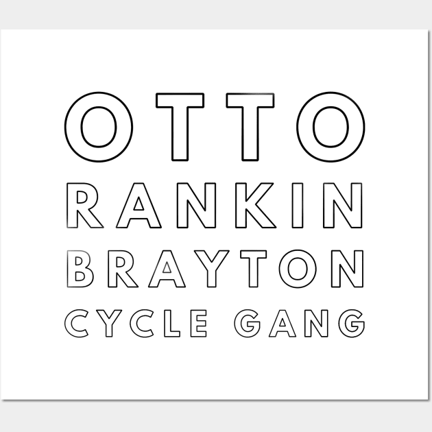 OTTO RANKIN BRAYTON CYCLE GANG GRAPHIC Wall Art by AdventureWizardLizard